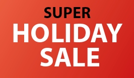 Super Holiday Sale