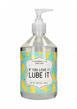 If You Love It. Lube It - Masturbation Lubricant - 17 fl oz / 500 ml