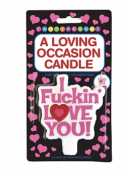 I Fuckin Love You, Candle